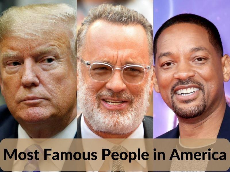 20 Most Famous People In America